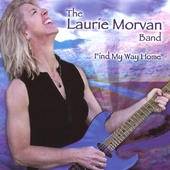 Laurie Morvan Band : Find My Way Home